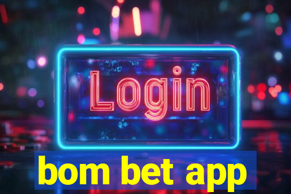 bom bet app